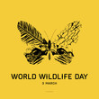 World Wildlife Day poster - 3 March. Beautiful butterfly silhouette illustration. The wings are made of natural patterns.