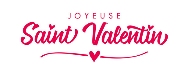 Wall Mural - Joyeuse saint Valentin French calligraphy - Happy Valentines Day card. Horizontal Valentine holiday pink lettering, romantic header for website template, France banner design. Festive vector