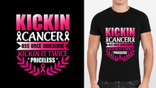 Kickin Cancer Ass Once Awareness Kickin It Twice Priceless T-Shirt 