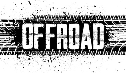 Wall Mural - off-road hand drawn grunge lettering text with tire tracks. tire tracks words made from letters. tir