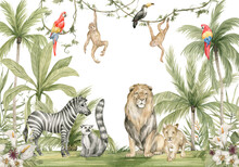 Watercolor Composition With African Animals And Natural Elements. Lion, Zebra, Monkeys, Parrots, Palm Trees, Flowers. Safari Wild Creatures. Jungle, Tropical Illustration For Nursery Wallpaper