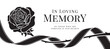 In loving memory of those who are forever in our hearts text and black flag ribbon roll around Single Rose Flower vector design