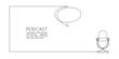© Olga Rai - Continuous one line drawing of podcast microphone and chat bubble. Vintage old mike in simple thin linear style for banner music, webinar, online training. Editable stroke. Doodle Vector illustration