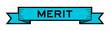 © bankrx - Ribbon label banner with word merit in blue color on white background