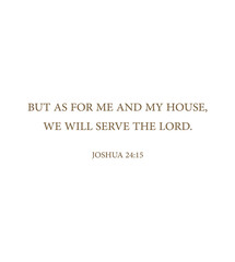 Wall Mural - But as for me and my house we will serve the Lord, Joshua 24:15, bible verse poster, scripture wall print, Home wall decor, Christian banner, Minimalist Print, creative card, vector illustration