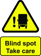 Blind Spot Take care sign - Vector