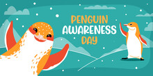 Penguin Awareness Day Vector Banner. January 20. Holiday Concept. Template For Background, Social Media, Card, Poster With Text Inscription. Flat Style Colorful Illustration