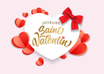 Wall Mural - Joyeuse Saint Valentin French lettering - Happy Valentines Day elegant card. Valentine holiday golden calligraphy with red origami paper hearts, romantic France banner design. Festive vector