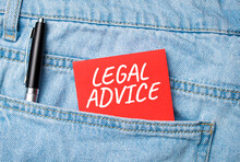 The Back Pocket Of Blue Jeans Contains A White Pen And A White Red Card With The Text LEGAL ADVICE