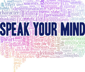 Speak Your Mind conceptual vector illustration word cloud isolated on white background.
