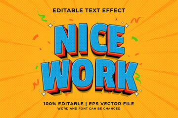 Editable text effect - Nice Work 3d Traditional Cartoon template style premium vector