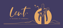 Lent, A Season Of Renewal Text And Gold Line Lent Cross Crucifix In Circle Sunset And Bird Flying On Purple Background Vector Design