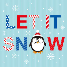 Christmas Greeting Card With Penguin And Lettering Let It Snow