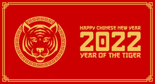Gong Xi Fa Cai 2022. Happy Chinese New Year 2022.