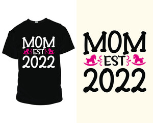 Wall Mural - Mom est 2022 quote SVG eps Files for Cutting Machines, T-Shirts, Mugs, Bags, Poster Cards, and much more, T-Shirt design for future mom