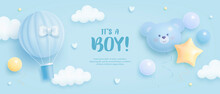 Baby Shower Horizontal Banner With Cartoon Hot Air Balloon, Helium Balloons And Clouds On Blue Background. It's A Boy. Vector Illustration