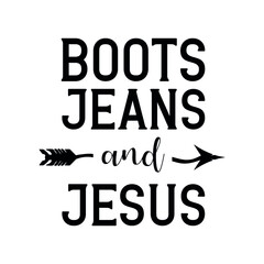 Canvas Print - Boots Jeans Jesus. Christian Quote