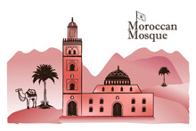 Moroccan Mosque, Palm Tree, Camel, Sahara Dunes. Vector Image. Isolated Tourist Postcard , Poster, Calendar Template Or Coloring Book Page