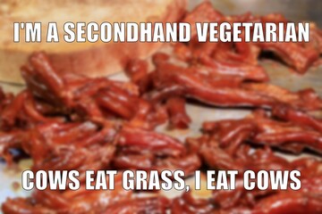 Secondhand vegetarian meme