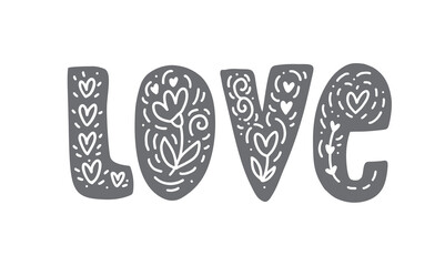 Wall Mural - Love Vector hand drawn scandinavian lettering word. Modern brush flourish valentine text for blogs and social media. Inspiration quotes for photo overlays, greeting card, print, poster