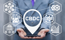CBDC Central Bank Digital Currency Concept. Businessman Holding Smartphone With CBDC Conceptual Presentation.