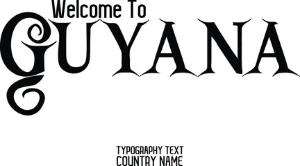 Canvas Print - Welcome To Guyana Calligraphy Lettering Typography Design