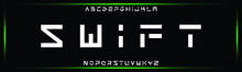 Modern Minimal SWIFT Font. Classic, Abstract, Tech, Gaming And Luxury Logo Fonts. Monogram Tech Font Logo Design.