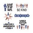 Autism Awareness Day vector illustration set. Hand drawn lettering quotes on white background. Mental disorder, psychology disease typography. 
