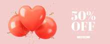Valentine's Day Romantic Background With 3d Rendered Balloons. Vector Illustration.