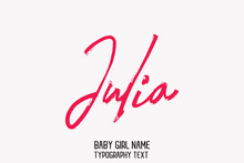 Julia Baby Girl Name Handwritten Lettering Modern Calligraphy 