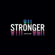 STRONGER slogan for T-shirt printing design and various jobs, typography, vector.