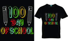  100 Day Of School T-shirt Design And Template