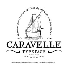 Font Caravelle. Old Label, Logo. Vintage Design