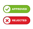 Approved and rejected vector signs. Right and wrong button. Green check mark yes and red cross no icon. Vector illustration.