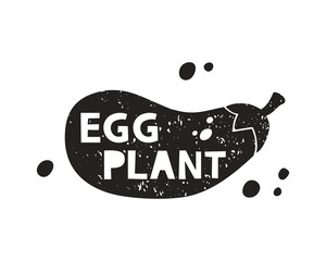 Wall Mural - Eggplant grunge sticker. Black texture silhouette with lettering inside. Imitation of stamp, print with scuffs. Hand drawn isolated illustration on white background