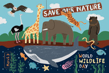 World Wildlife Day Poster - 3 March. Cute Animals With A Sign: Save Our Nature Sign. Vector Illustration.