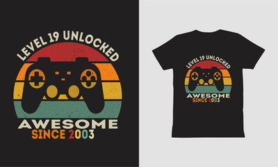 Level 19 Unlocked Awesome 2003 T Shirt design.