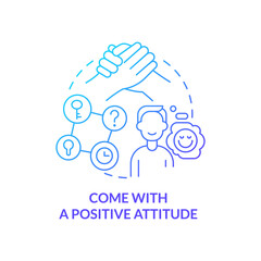 Come with positive attitude blue gradient concept icon. Escape room method abstract idea thin line illustration. High-spirited participants. Isolated outline drawing. Myriad Pro-Bold font used