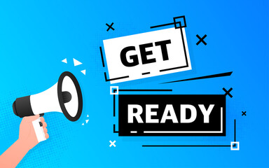 megaphone blue banner with get ready sign. vector illustration.