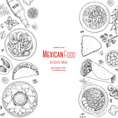 Wall Mural - Mexican food top view. A set of classic mexican dishes with tacos, burrito, nachos, fajitas, pozole. Food menu design template. Vintage hand drawn sketch vector illustration. Mexican cuisine.
