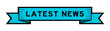 Ribbon label banner with word latest news in blue color on white background