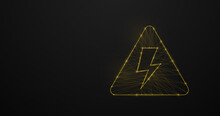 Yellow Triangle High Voltage Sign. Wireframe Line, And Triangle Design. 3d Model. Vector Illustration