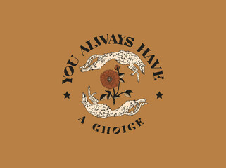 wolfs and flower. you always a have choice quote. vintage rock style print