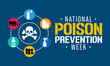 National Poison prevention week (NPPW) is observed every year in March, to highlight the dangers of poisonings for people of all ages. vector illustration