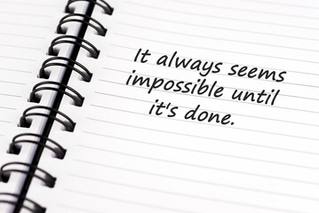 Wall Mural - Inspirational Quotes - It always seem Impossible until it's done