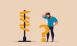 © GOLDMAN - Path direction with choose career way and decision business choice sign. Future exit and occupation vector illustration concept. Puzzled road with question mark and right solution people achievement
