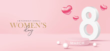 Women's Day Banner For Product Demonstration. Pink Pedestal Or Podium With Number 8 And Hearts On Pink Background.