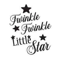 Wall Mural - twinkle twinkle little star inspirational quotes, motivational positive quotes, silhouette arts lettering design