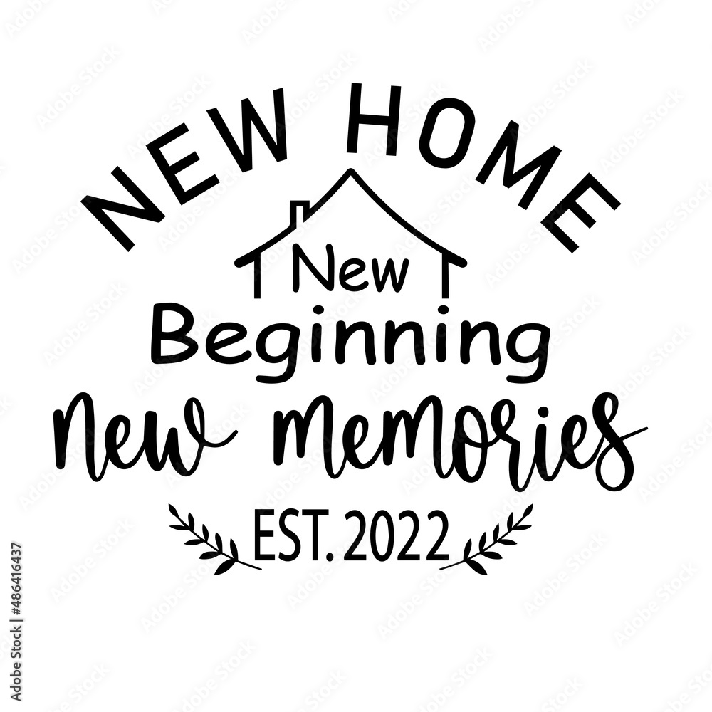 Our New Home Quotes