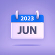 3D Wallpaper for Calendar day, month, year 2023 - Icon month june for agenda, meeting appointment time - Reminder icon